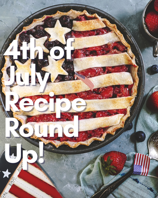 July 4th Recipe Round Up!